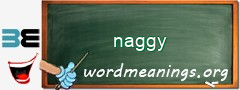 WordMeaning blackboard for naggy